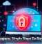 Cyber Hygiene: Simple Steps To Stay Secure